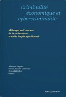 Bild von Jaquier, Sébastien (Hrsg.): Criminalité économique et cybercriminalité