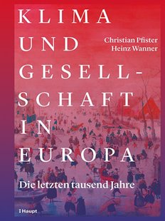 Bild von Pfister, Christian: Klima und Gesellschaft in Europa