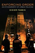 Cover-Bild zu Fassin, Didier: Enforcing Order