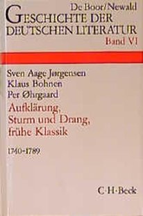 Bild von Jørgensen, Sven Aage : Geschichte der deutschen Literatur Bd. 6: Aufklärung, Sturm und Drang, Frühe Klassik (1740-1789)