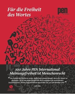 Bild von Torner, Carles (Hrsg.): Für die Freiheit des Wortes - 100 Jahre Pen international