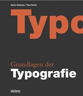 Bild von Ambrose, Gavin : Grundlagen der Typografie
