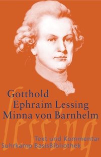 Bild von Lessing, Gotthold Ephraim : Minna von Barnhelm, oder Das Soldatenglück