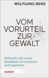 Bild von Benz, Wolfgang: Vom Vorurteil zur Gewalt (eBook)