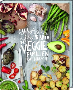 Bild von Ask, Sara : Das Veggie-Familienkochbuch