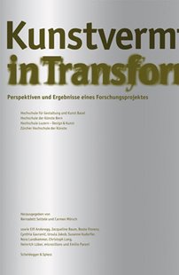 Bild von Settele, Bernadett (Hrsg.) : Kunstvermittlung in Transformation