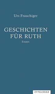 Bild von Frauchiger, Urs: Geschichten für Ruth
