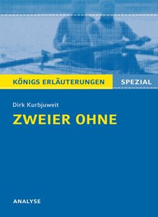 Bild von Kurbjuweit, Dirk : Zweier ohne von Dirk Kurbjuweit - Textanalyse