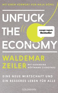 Bild von Zeiler, Waldemar : Unfuck the Economy