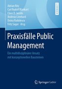 Cover-Bild zu Ritz, Adrian (Hrsg.): Praxisfälle Public Management