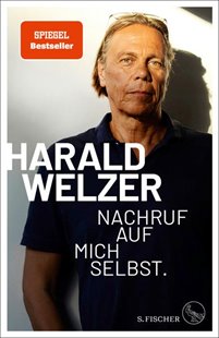 Bild von Welzer, Harald: Nachruf auf mich selbst