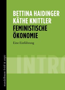 Bild von Haidinger, Bettina: Feministische Ökonomie