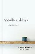 Bild von Sasaki, Fumio: Goodbye, Things: The New Japanese Minimalism (eBook)