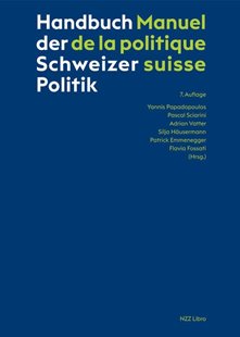 Bild von Papadopoulos, Yannis (Hrsg.) : Handbuch der Schweizer Politik - Manuel de la politique suisse