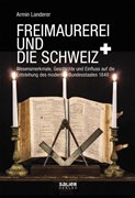 Bild von Landerer, Armin: Freimaurerei und die Schweiz