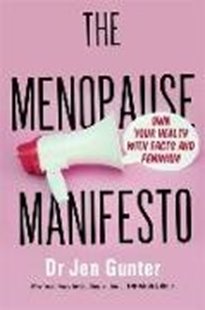 Bild von Gunter, Dr. Jennifer: The Menopause Manifesto