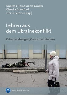 Bild von Heinemann-Grüder, Andreas (Hrsg.) : Lehren aus dem Ukrainekonflikt