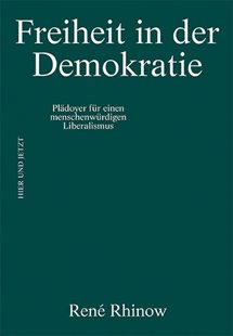Bild von Rhinow, René: Freiheit in der Demokratie