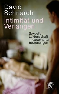 Bild von Schnarch, David: Intimität und Verlangen