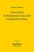 Bild von Lehner, Roman: Souveränität im Bundesstaat und in der Europäischen Union
