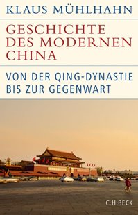 Bild von Mühlhahn, Klaus: Geschichte des modernen China