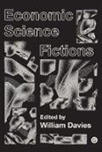 Bild von Davies, William: Economic Science Fictions