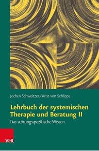 Bild von Schweitzer, Jochen: Lehrbuch der systemischen Therapie und Beratung II