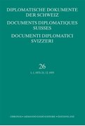 Bild von Zala, Sacha (Hrsg.): Diplomatische Dokumente der Schweiz, Bd. 26 (1973-1975) Documents diplomatiques suisses, vol. 26 (1973-1975) Documenti diplomatici svizzeri, vol. 26 (1973-1975)