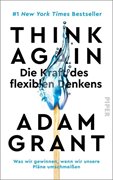 Bild von Grant, Adam: Think Again - Die Kraft des flexiblen Denkens