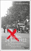 Bild von Hüetlin, Thomas: Berlin, 24. Juni 1922