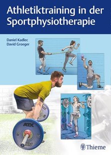 Bild von Kadlec, Daniel (Hrsg.): Athletiktraining in der Sportphysiotherapie (eBook)