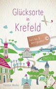Cover-Bild zu Weiler, Torsten: Glücksorte in Krefeld