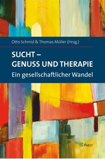 Bild von Müller, Thomas: Sucht - Genuss und Therapie