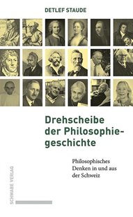 Bild von Staude, Detlef: Drehscheibe der Philosophiegeschichte
