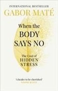 Bild von Maté, Gabor: When the Body Says No