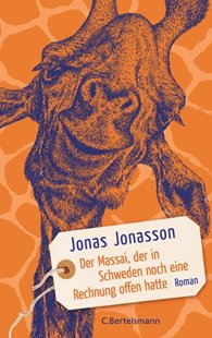 Bild von Jonasson, Jonas: Der Massai, der in Schweden noch eine Rechnung offen hatte