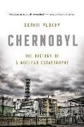 Bild von Plokhy, Serhii: Chernobyl: The History of a Nuclear Catastrophe