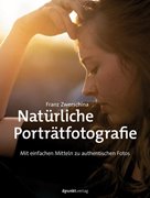 Cover-Bild zu Zwerschina, Franz: Natürliche Porträtfotografie (eBook)
