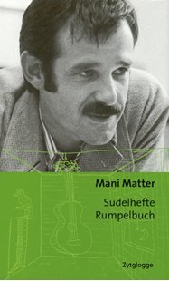 Bild von Matter, Mani: Sudelhefte Rumpelbuch