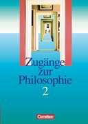 Bild von Aßmann, Lothar: Zugänge zur Philosophie, Bisherige Ausgabe, Band II, Schulbuch
