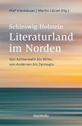 Cover-Bild zu Lätzel, Martin (Hrsg.): Schleswig-Holstein. Literaturland im Norden