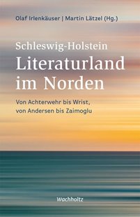 Bild von Lätzel, Martin (Hrsg.): Schleswig-Holstein. Literaturland im Norden