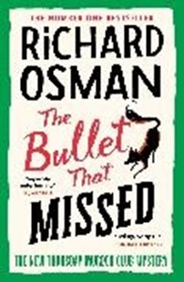 Bild von Osman, Richard: The Bullet that Missed