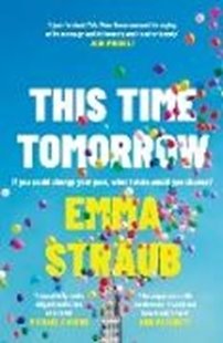 Bild von Straub, Emma: This Time Tomorrow (eBook)