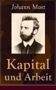 Bild von Most, Johann: Kapital und Arbeit (eBook)