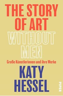 Bild von Hessel, Katy: The Story of Art Without Men