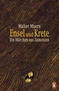 Bild von Moers, Walter: Ensel und Krete