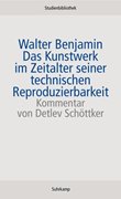 Cover-Bild zu Benjamin, Walter: Das Kunstwerk im Zeitalter seiner technischen Reproduzierbarkeit