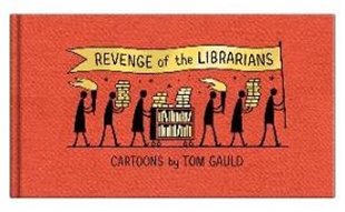 Bild von Gauld, Tom: Revenge of the Librarians