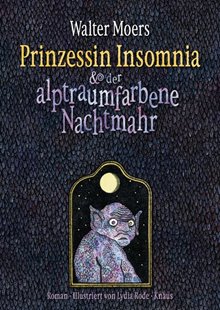 Bild von Moers, Walter: Prinzessin Insomnia & der alptraumfarbene Nachtmahr